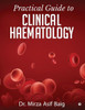 Practical Guide To Clinical Haematology