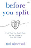 Before You Split: Find What You Really Want for the Future of Your Marriage
