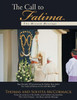 The Call To Fatima: The Missed Message