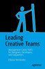 Leading Creative Teams: Management Career Paths For Designers, Developers, And Copywriters