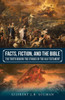 Facts, Fiction, And The Bible