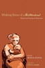 Making Sense Of Motherhood: Biblical And Theological Perspectives
