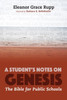 A Student'S Notes On Genesis: The Bible For Public Schools