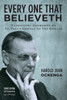 Every One That Believeth: Expository Addresses On St. PaulS Epistle To The Romans