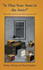 Is That Your Aunt In The Attic?: Another Edna And Edith Adventure