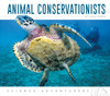 Animal Conservationists (Science Adventurers)