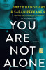You Are Not Alone