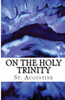 On The Holy Trinity (Lighthouse Church Fathers)