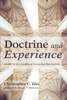 Doctrine And Experience: Caught In The Crossfire Of Evangelical Spiritualities