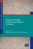Empirical Models Challenging Biblical Criticism (Ancient Israel And Its Literature)