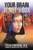 Your Brain Is Not A Box: Your Brain Is Your Horse