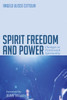 Spirit Freedom And Power: Changes In Pentecostal Spirituality