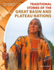 Traditional Stories Of The Great Basin And Plateau Nations (Native American Oral Histories)