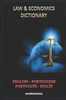 Law And Economics Dictionary English - Portuguese Português - Inglês