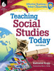 Teaching Social Studies Today 2Nd Edition (Effective Teaching In Today'S Classroom)
