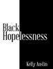 Black Hopelessness