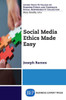 Social Media Ethics Made Easy: How To Comply With Ftc Guidelines