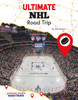 Ultimate Nhl Road Trip (Ultimate Sports Road Trips)