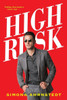 High Risk (High Stakes)