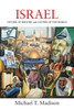 Israel: Center Of History And Center Of The World