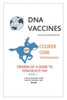 Dna Vaccines: Design Of A Gene To Eradicate Hiv