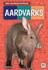 Aardvarks (Weird And Wonderful Animals)