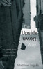 The Upside Down Way: Following Jesus Through The Gospel Of Luke