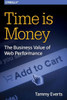 Time Is Money: The Business Value Of Web Performance