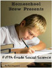 Fifth Grade Social Science: For Homeschool Or Extra Practice