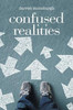 Confused Realities