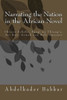 Narrating The Nation In The African Novel: Chinua Achebe, Ngugi Wa Thiong'O, Ayi Kwei Armah And Kofi Awoonor