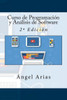 Curso De Programación Y Analisis De Software: 2ª Edición (Spanish Edition)