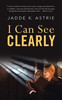 I Can See Clearly