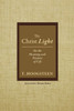 The Christ Light: On The Meaning And Purpose Of Life