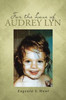 For The Love Of Audrey Lyn