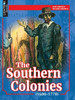 The Southern Colonies (1600-1770) (How America Became America)