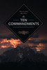 What The Bible Says About The Ten Commandments (What The Bible Says To...)