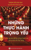 Nh?Ng Th?C Hanh Tr?Ng Y?U: Tuy?N T?P Bai Gi?Ng Va Th?C Hanh C?A Cac V? L?T-Ma Tây T?Ng (Vietnamese Edition)