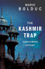 The Kashmir Trap: A Max O'Brien Mystery (A Max O'Brien Mystery, 1)