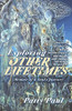 Exploring Other Lifetimes: Memoir of a Soul's Journey: Memoir of a Soul's Journey