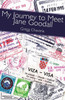 My Journey To Meet Jane Goodall