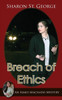 Breach Of Ethics (Aimee Machado Mystery)