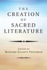 The Creation Of Sacred Literature