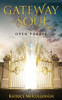 Gate Way To The Soul: Open Portal