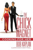 The Chick Magnet: Cooking For Her