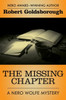 The Missing Chapter (The Nero Wolfe Mysteries)