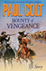 Bounty Of Vengeance: Ty's Story (The Bounty Trilogy)