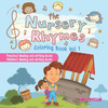 The Nursery Rhymes Coloring Book Vol I - Preschool Reading And Writing Books Children's Reading And Writing Books