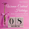 Women-Centered Holidays From Around The World Children's Holiday Books