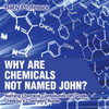 Why Are Chemicals Not Named John? Naming Chemical Compounds 6Th Grade Children's Chemistry Books